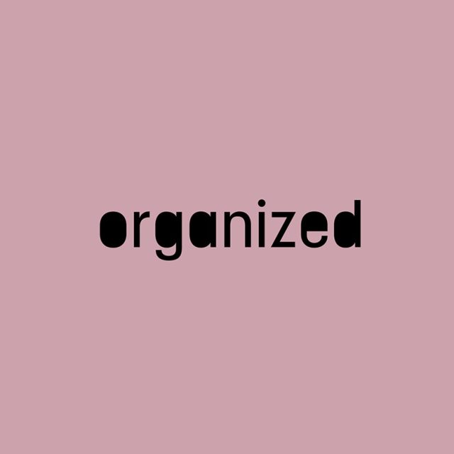 Organized